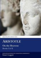 Aristotle on the Heavens, I and II
