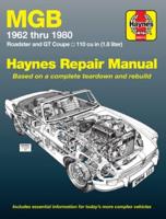 MGB Roadster & GT Coupe 1962 Thru 1980 Haynes Repair Manual