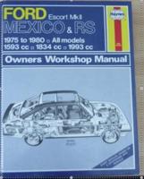 Ford Escort MKII Mexico RS1600 & RS2000 1975-1980