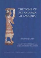The Tomb of Pay and Raia at Saqqara