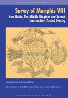The Survey of Memphis. VIII Kom Rabia : The Middle Kingdom and Second Intermediate Period Pottery