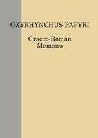 The Oxyrhynchus Papyri. Volume LXXX