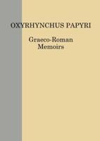 The Oxyrhynchus Papyri. Volume LXXXI