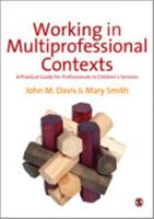 Working in Multiprofessional Contexts