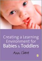 Creating a Learning Environment for Babies & Toddlers