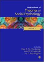 Handbook of Theories of Social Psychology. Volume 1