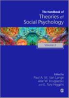 Handbook of Theories of Social Psychology. Volume 2