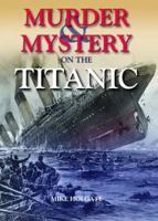 Murder & Mystery on the Titanic