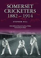 Somerset Cricketers, 1882-1914
