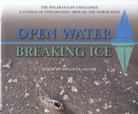 Open Water, Breaking Ice