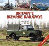 Britain's Bizarre Railways