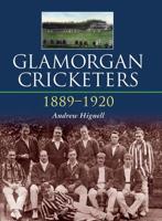 Glamorgan Cricketers, 1889-1920