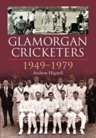 Glamorgan Cricketers, 1949-1979