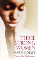 Three Strong Women