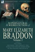 The Collected Supernatural and Weird Fiction of Mary Elizabeth Braddon