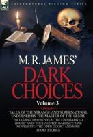 M. R. James' Dark Choices