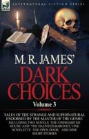 M. R. James' Dark Choices