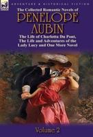 The Collected Romantic Novels of Penelope Aubin-Volume 2
