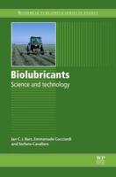 Biolubricants: Science and Technology