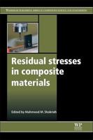 Residual Stresses in Composite Materials