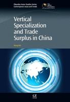 Vertical Specialization and Trade Surplus in China