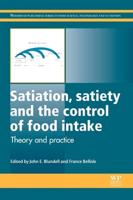 Satiation, Satiety and the Control of Food Intake: Theory and Practice