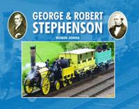 George & Robert Stephenson