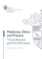 Medicines, Ethics and Practice 36, July 2012