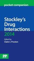 Stockley's Drug Interactions Pocket Companion 2014