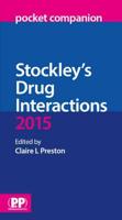 Stockley's Drug Interactions Pocket Companion 2015