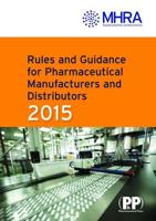 Rules and Guidance for Pharmaceutical Manufacturers and Distributors 2015