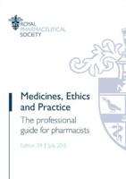 Medicines, Ethics and Practice