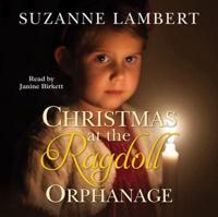Christmas at the Ragdoll Orphanage