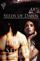 Seeds of Dawn: Vol 1