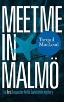 Meet Me in Malmö