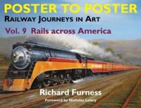 Railway Journeys in Art. Vol. 9 Rails Across America