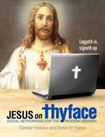 Jesus on ThyFace