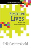 Restored Lives Course Workbook