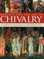 Knights and the Age of Chivalry