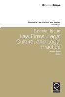Law Firms, Legal Culture, and Legal Practice