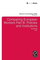 Comparing European Workers. Part B Policies and Institutions