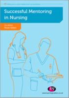 Successful Mentoring in Nursing