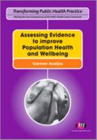 Assessing Evidence to Improve Population Health and Wellbeing