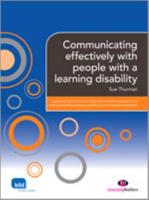 Communicating Effectively With People With a Learning Disability