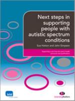 Next Steps in Supporting People With Autistic Spectrum Conditions