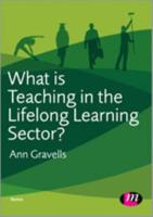 What Is Teaching in the Lifelong Learning Sector?