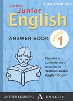 Anthem Junior English. Book 1 Answer Book