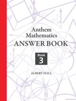 Anthem Mathematics. Book 3 Answer Book