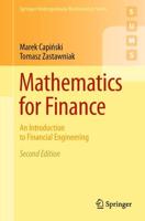 Mathematics for Finance : An Introduction to Financial Engineering