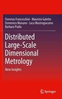 Distributed Large-Scale Dimensional Metrology : New Insights